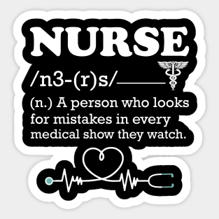 Nurse a Person Who Looks for Mistakes Sticker